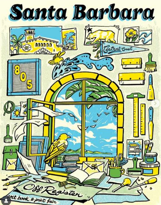 Colorful illustrated poster for Off Register Art Book & Print Fair in Santa Barbara, featuring coastal and artistic design elements.